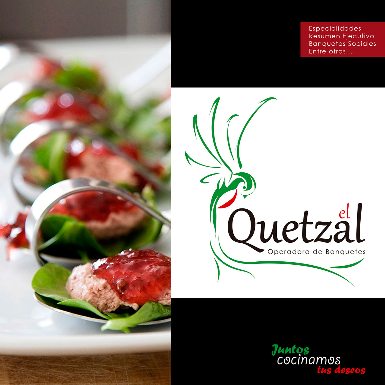 El Quetzal Operadora de Banquetes... Nuestra Experiencia tu mejor garantía