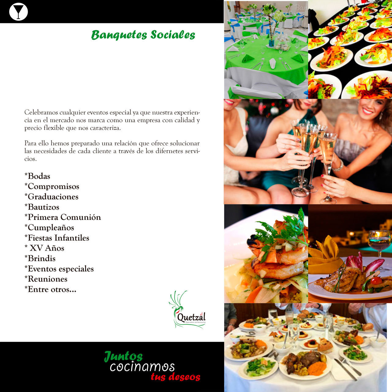 El Quetzal Operadora de Banquetes... Nuestra Experiencia tu mejor garantía
